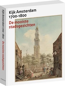 KIJK AMSTERDAM 1700 – 1800