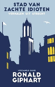 STAD VAN ZACHTE IDIOTEN